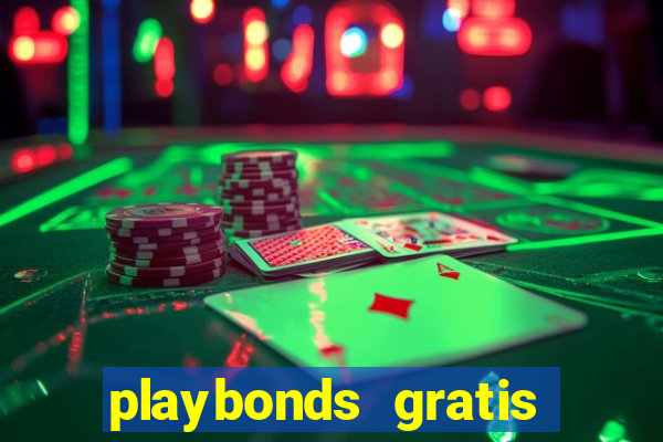 playbonds gratis jogar bingo silverball